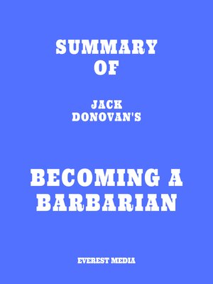 cover image of Summary of Jack Donovan's Becoming a Barbarian